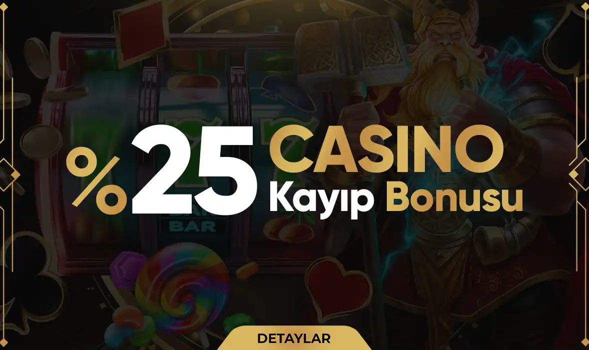 %25 CASINO KAYIP BONUSU